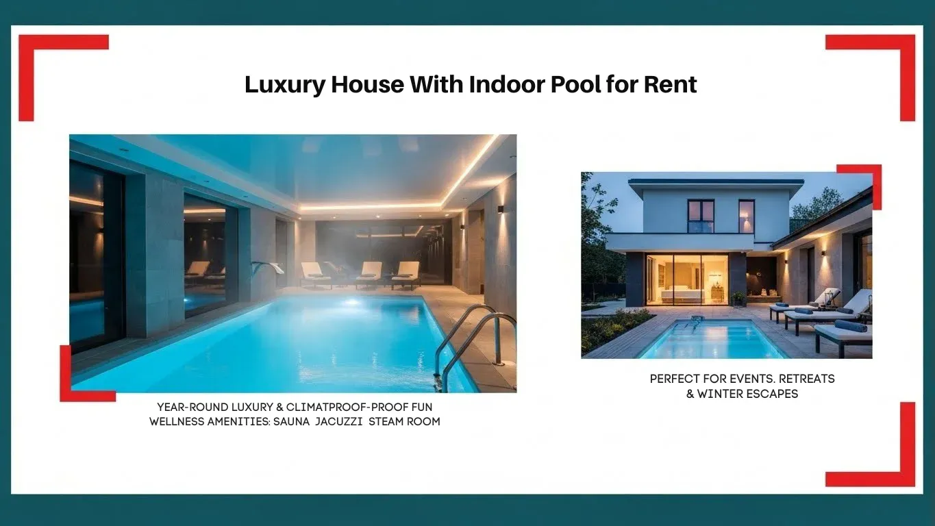 House With Indoor Pool for Rent